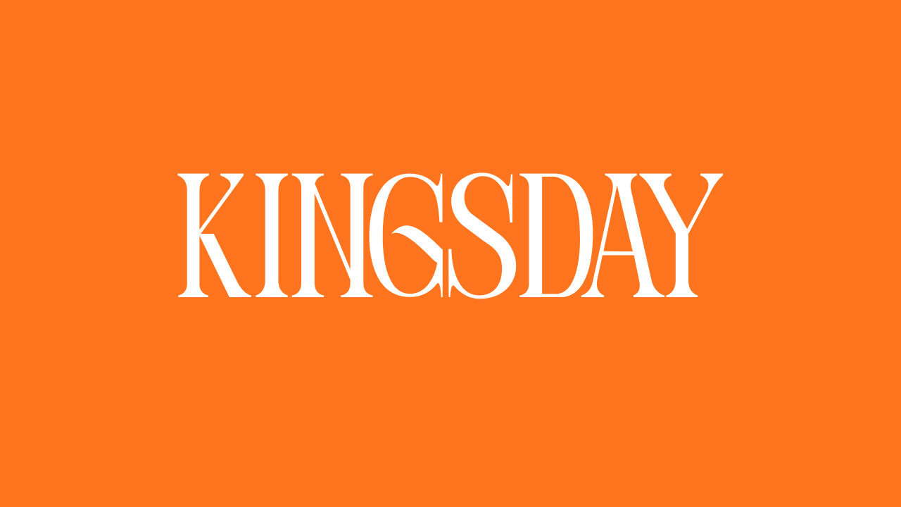 KINGSDAY 2027